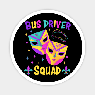 Bus Driver Squad Mardi Gras Carnival Costume Tee - Perfect for Parade Kings and Beads Magnet